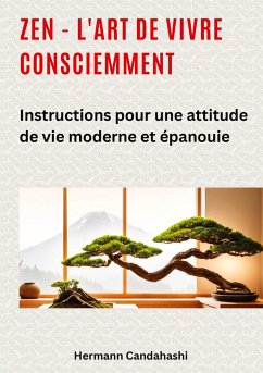 Zen - l'art de vivre consciemment - Candahashi, Hermann