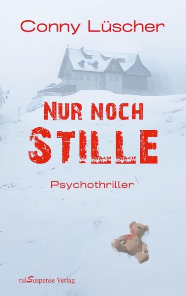 Nur noch Stille Nur noch Stille