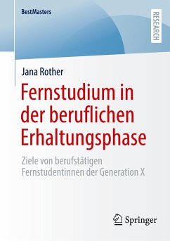 Fernstudium in der beruflichen Erhaltungsphase - Rother, Jana