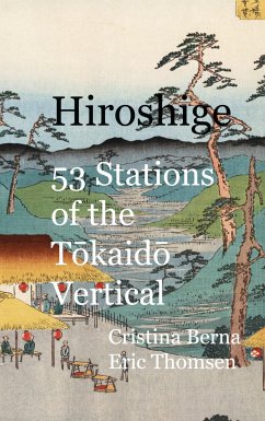 Hiroshige 53 Stations of the Tokaido Vertical - Berna, Cristina;Thomsen, Eric