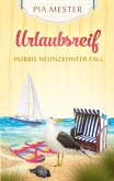 Urlaubsreif - Hubbis neunzehnter Fall