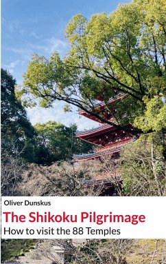 The Shikoku Pilgrimage - Dunskus, Oliver