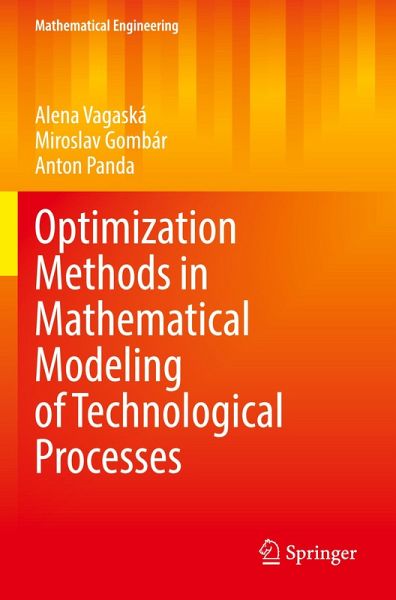 Optimization Methods in Mathematical Modeling of Technological Processes Optimization Methods in Mathematical Modeling of Technological Processes