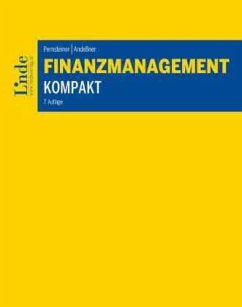 Finanzmanagement kompakt - Pernsteiner, Helmut;Andeßner, René