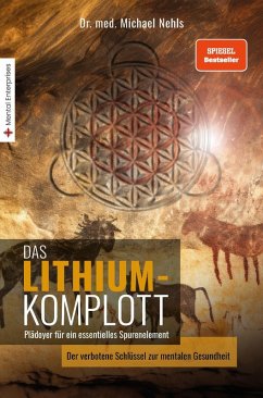 Das Lithium-Komplott - Nehls, Michael