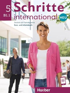 Schritte international Neu 5. Kursbuch+Arbeitsbuch - Hilpert, Silke; Kerner, Marion; Orth-Chambah, Jutta; Pude, Angela; Schümann, Anja; Specht, Franz; Weers, Dörte; Gottstein-Schramm, Barbara; Kalender, Susanne