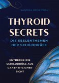 Thyroid Secrets Thyroid Secrets