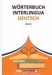 Wörterbuch Interlingua - Deutsch - Bild 1