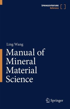 Manual of Mineral Material Science - Wang, Ling