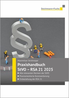 Praxishandbuch StVO - RSA 21 Ausgabe 2025 - Strohmayer, Maximilian