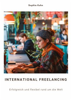 International Freelancing - Kuhn, Sophia