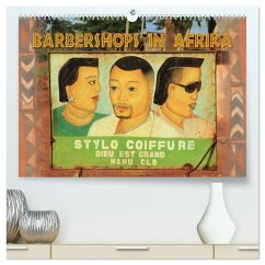 Barbershops in Afrika (hochwertiger Premium Wandkalender 2025 DIN A2 quer), Kunstdruck in Hochglanz - Calvendo;Gerner, Gabriele