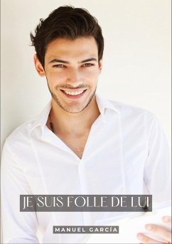 Je suis Folle de Lui - García, Manuel