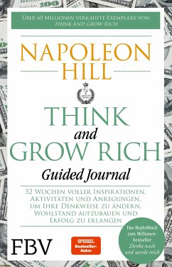 Think and Grow Rich – Guided Journal (eBook, PDF) - Hill, Napoleon