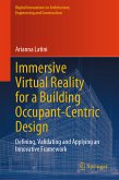 Immersive Virtual Reality for a Building Occupant-Centric Design (eBook, PDF)