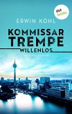 Kommissar Trempe - Willenlos (eBook, ePUB)