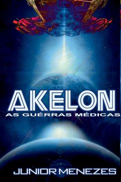 Akelon - As Guerras Médicas - Junior, Menezes