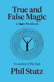 True and False Magic True and False Magic