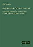 Della economia politica del medio evo