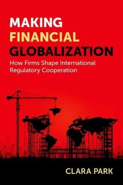 Making Financial Globalization - Park, Clara