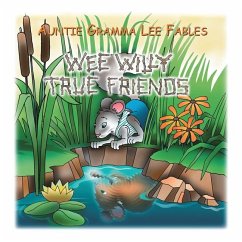 Wee Willy True Friends - Fables, Auntie Gramma Lee