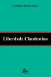 Liberdade Clandestina - Bild 1