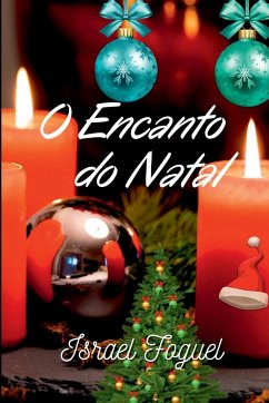 O Encanto Do Natal - Israel, Foguel