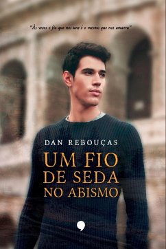 Um Fio De Seda No Abismo - Dan, Rebouças