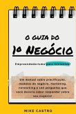 O Guia Do 1º Negócio