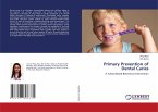 Primary Prevention of Dental Caries