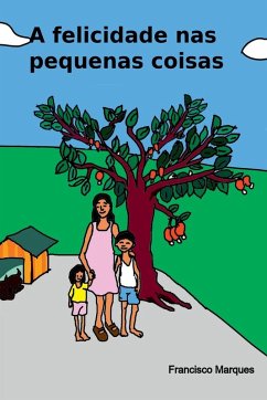 Cover A Felicidade Nas Pequenas Coisas