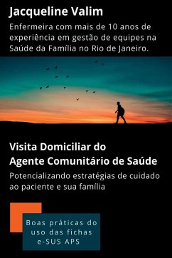 Visita Domiciliar Do Agente Comunitário De Saúde - Jacqueline, Valim