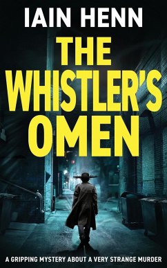 THE WHISTLER'S OMEN - Henn, Iain