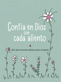 Confía En Dios Con Cada Aliento