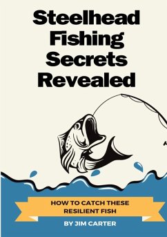 Cover Steelhead Fishing Secrets Revealed