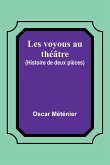 Les voyous au théâtre (Histoire de deux pièces)