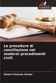 Le procedure di conciliazione nei moderni procedimenti civili