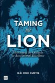 Taming the Lion
