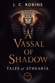 A Vassal of Shadow