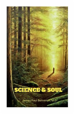 SCIENCE & SOUL - Benvenuti, James Paul