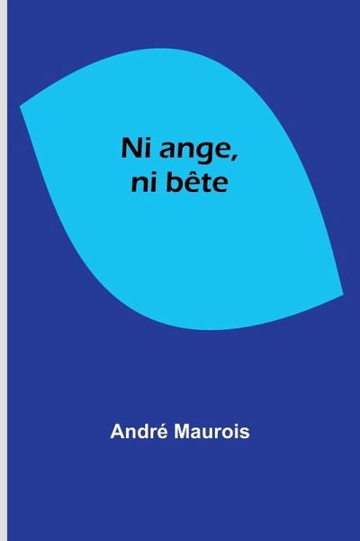 Ni ange, ni bête