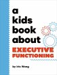 A Kids Book about Executive Functioning - Bild 1