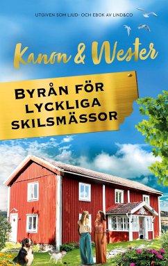 Byrån för lyckliga skilsmässor - Kanon, Marie-Louise;Wester, Anna