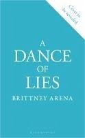 A Dance of Lies - Arena, Brittney