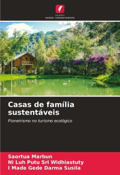 Casas de família sustentáveis - Marbun, Saortua;Widhiastuty, Ni Luh Putu Sri;Susila, I Made Gede Darma Casas de família sustentáveis - Marbun, Saortua;Widhiastuty, Ni Luh Putu Sri;Susila, I Made Gede Darma