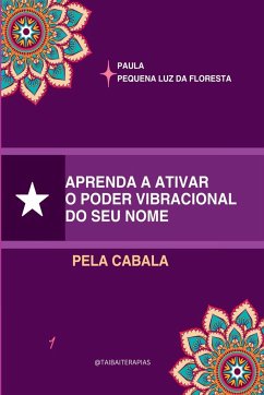 Aprenda A Ativar O Poder Vibracional Do Seu Nome - Luciana, Silva