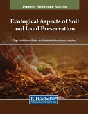 Ecological Aspects of Soil and Land Preservation