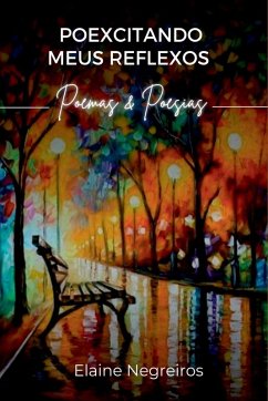 Poexcitando Meus Reflexos - Elaine, Negreiros