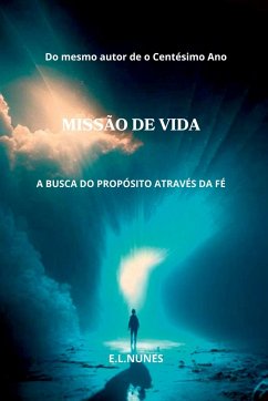 Missão De Vida - E, Nunes