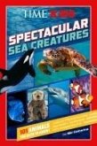 Time for Kids: Spectacular Sea Creatures